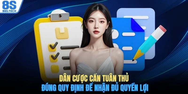 Dân cược cần tuân thủ đúng quy định để nhận đủ quyền lợi