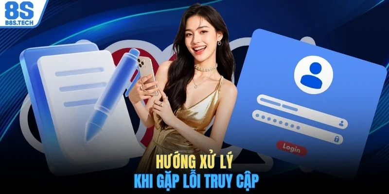 Hướng xử lý khi gặp lỗi truy cập